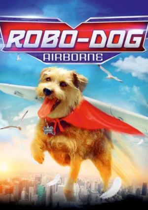Робопёс. Авиационный (2017)